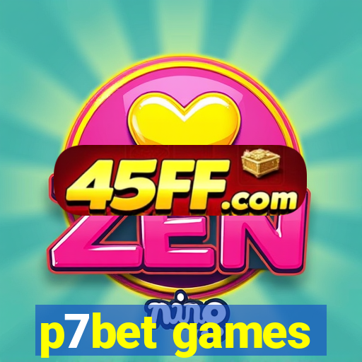 p7bet games